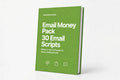 Email Money Pack – 30 Email Scripts